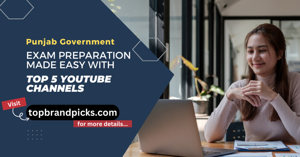 Top 5 Youtube Channels For Punjab Government Exam Preparation